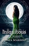 Book cover for Iniquitous (The Marked, #3)