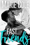 Fast Friends