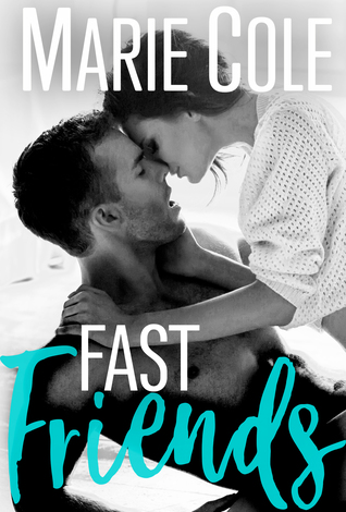 Fast Friends (JustFriends #3)