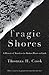 Tragic Shores: A Memoir of Dark Travel