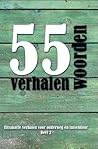 55 woordenverhalen deel 2 55 woordenverhalen deel 2