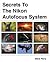 Secrets To The Nikon Autofo...