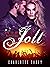 Jolt (Rusted and Reckless, #2)