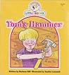 Tom's Hammer