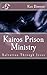 Kairos Prison Ministry: Salvation Through Jesus