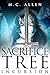 The Sacrifice Tree by M.C. Allen