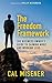 The Freedom Framework: The Business Owner's Guide to Earning More and Working Less