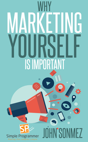 Why Marketing Yourself is Important