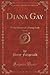 Diana Gay, or the History o...