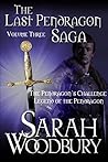 The Last Pendragon Saga Volume 3: The Pendragon's Challenge/Legend of the Pendragon (The Last Pendragon Saga Boxed Set)