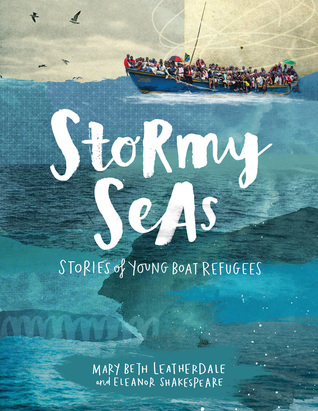 Stormy Seas: Stories of Young Boat Refugees (Paperback)