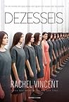 Dezesseis by Rachel Vincent