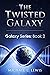 The Twisted Galaxy (Galaxy ...