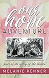 Our Hope Adventur...
