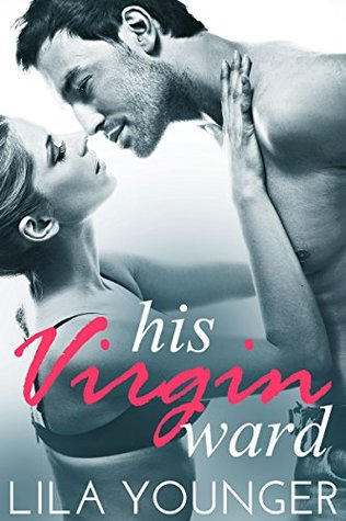 His Virgin Ward (Kindle Edition)