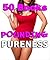 POUNDING PURENESS (50 Book Bundle Collection)