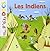 Les Indiens (Mes p'tits docs)