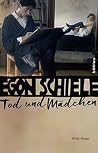 Egon Schiele - Tod und Mädchen (German Edition) Egon Schiele - Tod und Mädchen (German Edition)