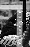 Spy Girl (Part 1)