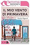 Il mio vento di primavera by Emily Pigozzi
