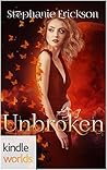 Unbroken (Vampire Girl; The Unseen Vampire Girl #2)