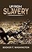 Up From Slavery by Booker T. Washington Up From Slavery by Booker T. Washington