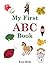 My First ABC Book