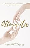 Álteravita by Estefanía Yepes