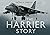 The Harrier Story (The Stor...
