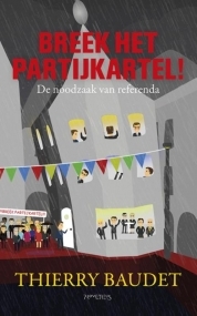 Breek het partijkartel! (Paperback)