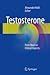 Testosterone: From Basic to Clinical Aspects