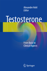 Testosterone: From Basic to Clinical Aspects (Hardcover)
