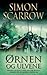 Ørnen og ulvene by Simon Scarrow
