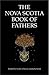 The Nova Scotia Book of Fathers