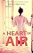 A Heart of Air