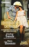 Cowboys Cativados (Cartwright Siblings, #2) by Charlene Sands