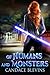 Of Humans and Monsters (Only Human, #3)