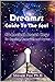 Dreams: Guide To The Soul