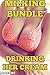 MILKING BUNDLE:DRINKING HER CREAM: 6 CREAMY STORIES COLLECTION