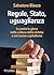 Regole, Stato, uguaglianza: La posta in gioco nella cultura della sinistra e nel nuovo capitalismo (Italian Edition)