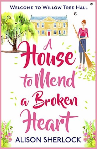 A House to Mend a Broken Heart (Kindle Edition)