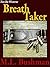 Breath Taker (Two Bit Westerns--Eli Stone Book 7)