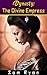 The Divine Empress (Dynasty Saga, #4)