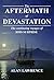The Aftermath of Devastation: The continuing voyages of HMS SURPRISE