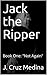 Jack the Ripper: Book One: "Not Again"