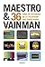 Maestro & Vainman: 36 años de historias de la televisión que todos vimos (Spanish Edition)