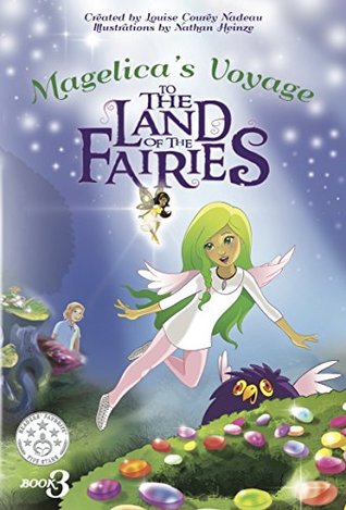 Magelica's Voyage to the Land of the Fairies