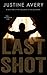 Last Shot: A Short Tale of the Absurdity of Life and Death