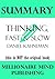 Summary: Thinking, Fast and Slow by Daniel Kahneman | Key Ideas in 1 Hour or Less