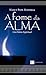 A Fome da Alma by Nancy Pope Mayorga